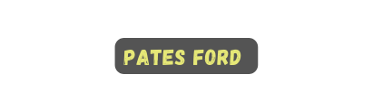 Pates Ford